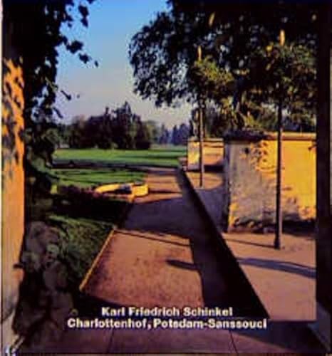 Karl Friedrich Schinkel, Charlottenhof, Potsdam-Sanssouci: Dt. /Engl. (Opus : Architecture in Individual Presentations, 12) von Axel Menges