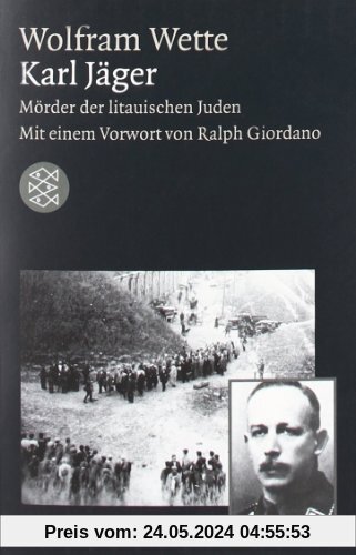 Karl Jäger: Mörder der litauischen Juden