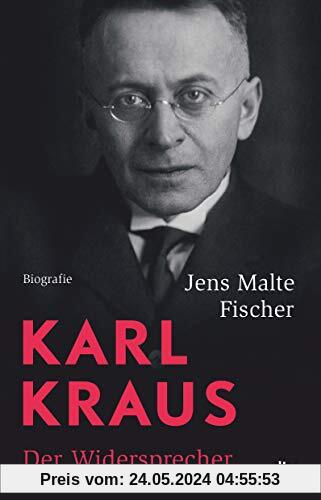 Karl Kraus: Der Widersprecher