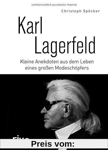 Karl Lagerfeld: Kleine Anekdoten aus dem Leben eines großen Modeschöpfers
