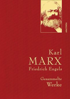 Karl Marx / Friedrich Engels - Gesammelte Werke (Leinenausg. mit goldener Schmuckprägung) von Anaconda