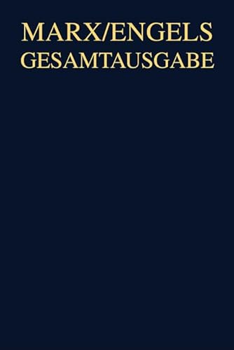 Karl Marx: Das Kapital. Kritik der politischen Ökonomie. Zweiter Band. Hamburg 1885: Hrsg.: Internationale Marx-Engels-Stiftung (Karl Marx; Friedrich ... "Das Kapital" und Vorarbeiten, Band 2) von Akademie Verlag GmbH