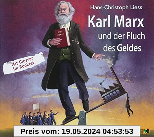 Karl Marx und der Fluch des Geldes (Geniale Denker und Erfinder)