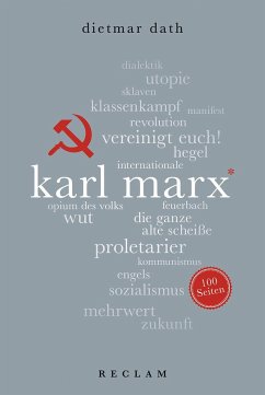 Karl Marx. 100 Seiten von Reclam, Ditzingen