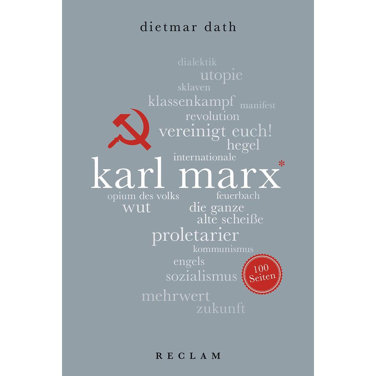 Karl Marx. 100 Seiten von Reclam Philipp Jun.