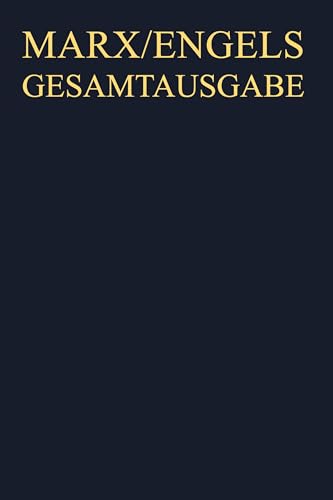Karl Marx: Ökonomische Manuskripte 1863-1867: Teil 1 (Karl Marx; Friedrich Engels: Gesamtausgabe (MEGA). "Das Kapital" und Vorarbeiten)