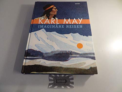 Karl May: Imaginäre Reisen