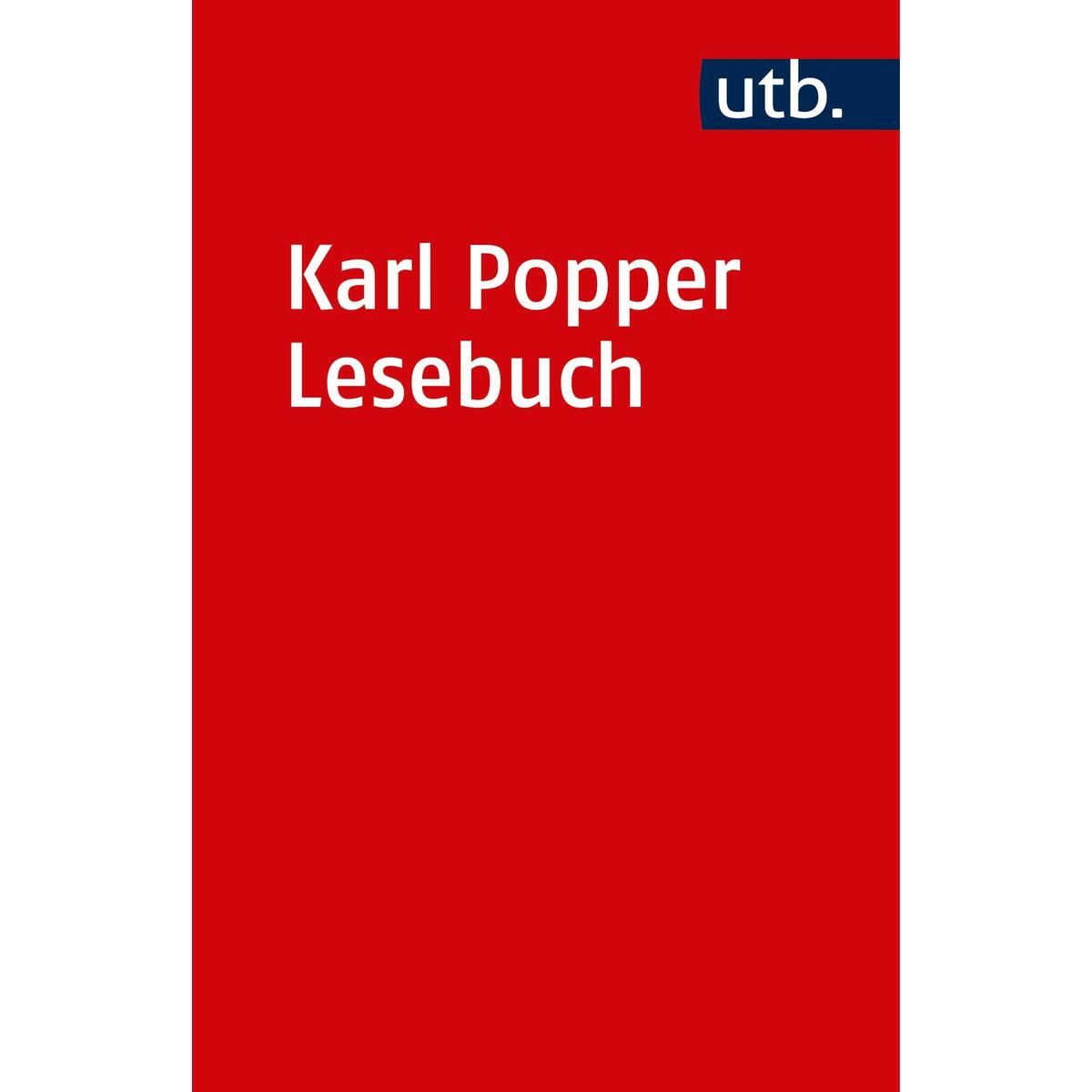 Karl Popper Lesebuch Karl Popper Lesebuch von UTB GmbH