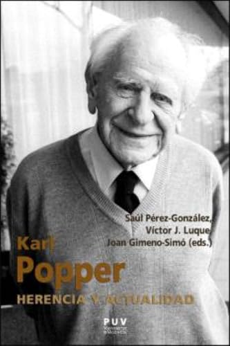 Karl Popper: Herencia y actualidad (BIOGRAFÍAS, Band 32) von Publicacions de la Universitat de València