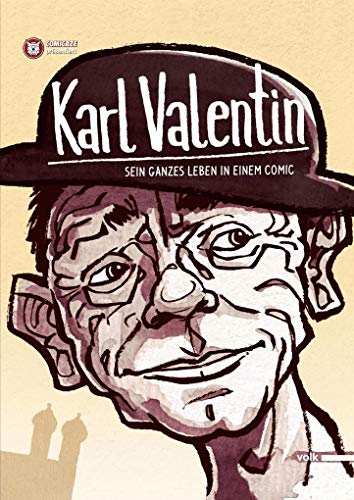 Karl Valentin: Sein ganzes Leben in einem Comic