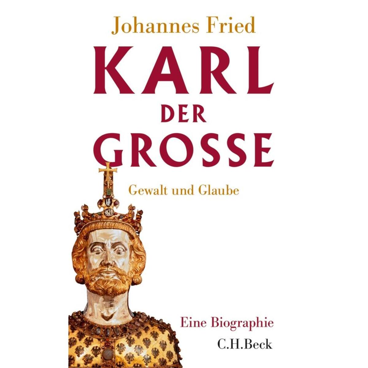 Karl der Große von C.H. Beck