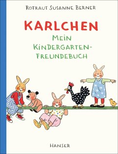 Karlchen - Mein Kindergarten-Freundebuch von Hanser