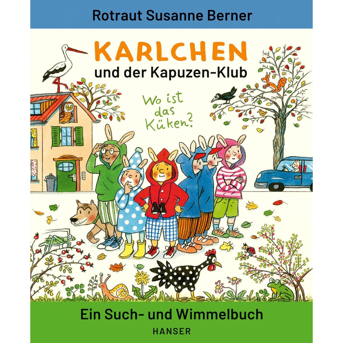 Karlchen und der Kapuzen-Klub von Carl Hanser Verlag