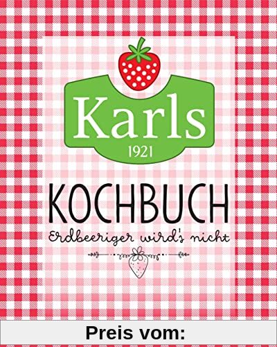 Karls Kochbuch: Erdbeeriger wird's nicht