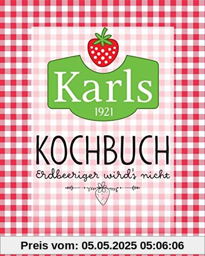 Karls Kochbuch: Erdbeeriger wird's nicht