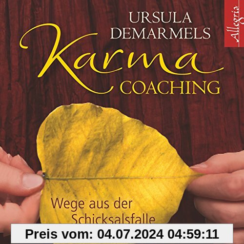 Karma-Coaching: Wege aus der Schicksalsfalle: 2 CDs