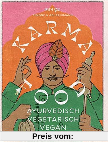Karma Food: ayurvedisch - vegetarisch - vegan