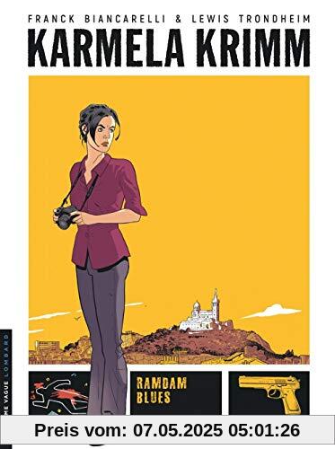 Karmela Krimm - Tome 1 - Ramdam Blues (TROISIEME VAGUE)