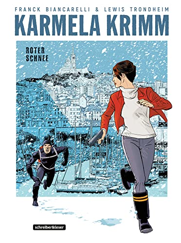 Karmela Krimm: 2. Roter Schnee von Schreiber & Leser,