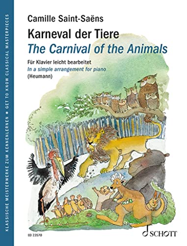 Karneval der Tiere: Für Klavier leicht bearbeitet. Klavier. (Get to Know Classical Masterpieces)