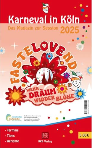Karneval in Köln 2025: Das Magazin zur Session von BKB Verlag