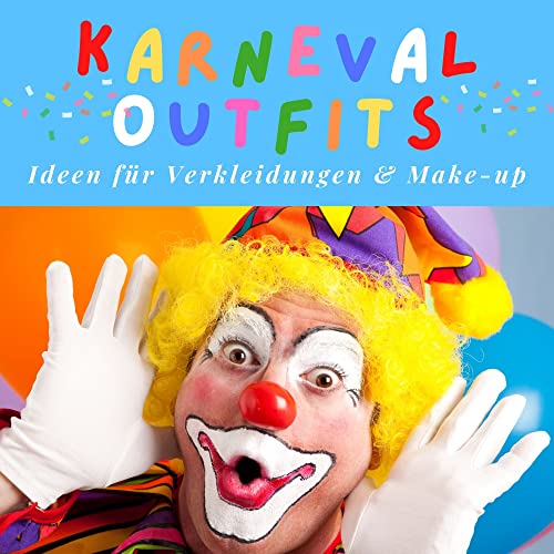 Karnevalskostüme: Ideen für Verkleidungen & Make-up von 27amigos