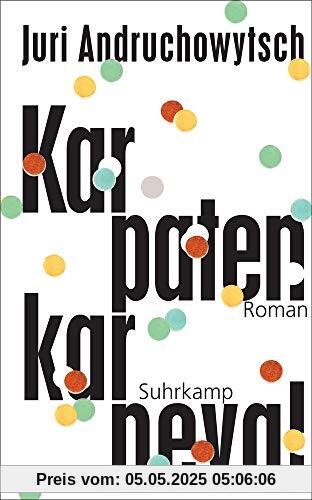 Karpatenkarneval: Roman (suhrkamp taschenbuch)