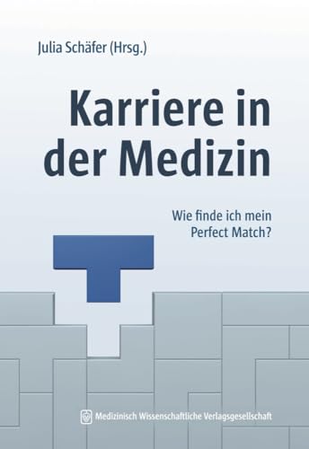 Karriere in der Medizin: Wie finde ich mein Perfect Match?