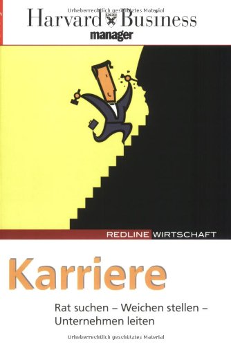 Karriere: Rat suchen - Weichen stellen - Unternehmen leiten von REDLINE