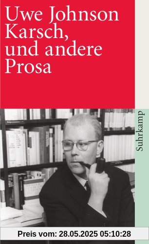 Karsch, und andere Prosa (suhrkamp taschenbuch)