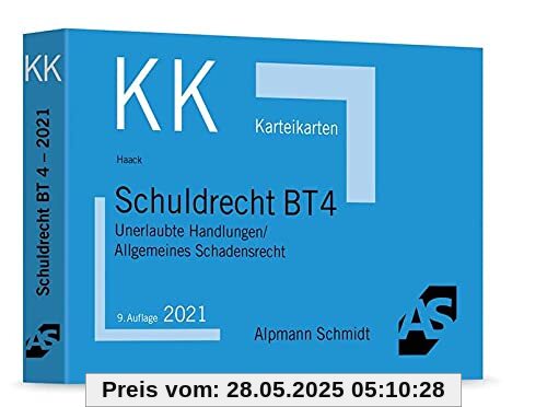 Karteikarten Schuldrecht BT 4: Unerlaubte Handlungen / Allgemeines Schadensrecht