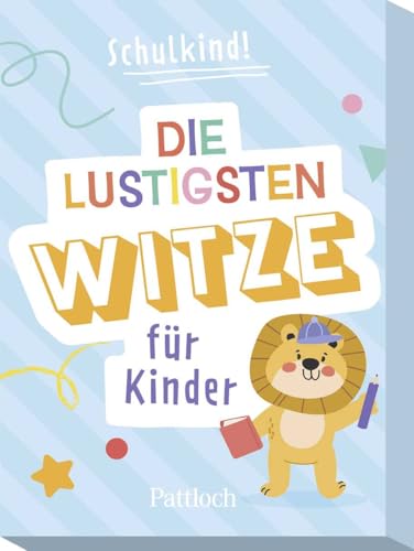 Kartenset: Schulkind! Die lustigsten Witze für Kinder: Geschenk für den Schulanfang und für Erstleser | Witze-Karten für Kinder ab 6 Jahre (Kartensets für Kinder, Band 3) von Pattloch Geschenkbuch