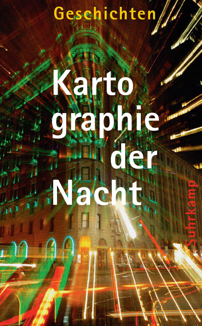 Kartographie der Nacht Kartographie der Nacht von Suhrkamp Verlag
