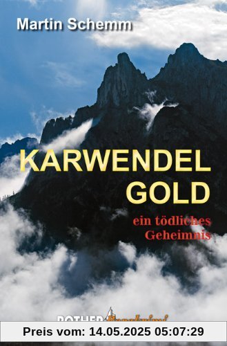 Karwendelgold: ein tödliches Geheimnis