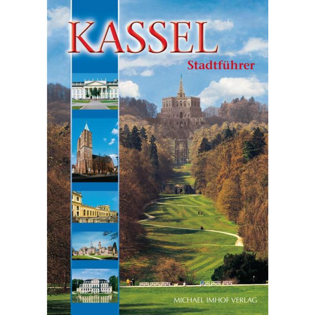 Kassel Stadtführer von Imhof Verlag