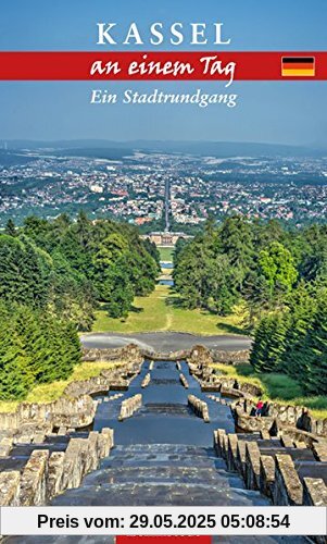 Kassel an einem Tag: Ein Stadtrundgang Kassel an einem Tag: Ein Stadtrundgang