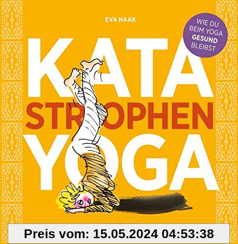 Kata-Yoga. Wie du beim Yoga gesund bleibst