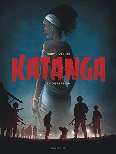 Katanga - tome 3 von DARGAUD