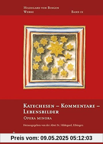 Katechesen - Kommentare - Lebensbilder: Opera minora (Hildegard von Bingen-Werke)