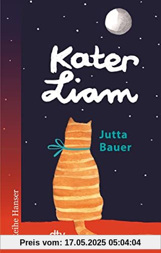 Kater Liam Ansichten eines Felltieres (Reihe Hanser)