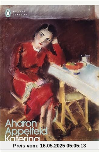 Katerina: Aharon Appelfeld (Penguin Modern Classics)