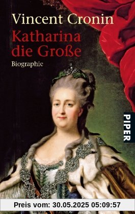 Katharina die Große: Biographie Katharina die Große: Biographie