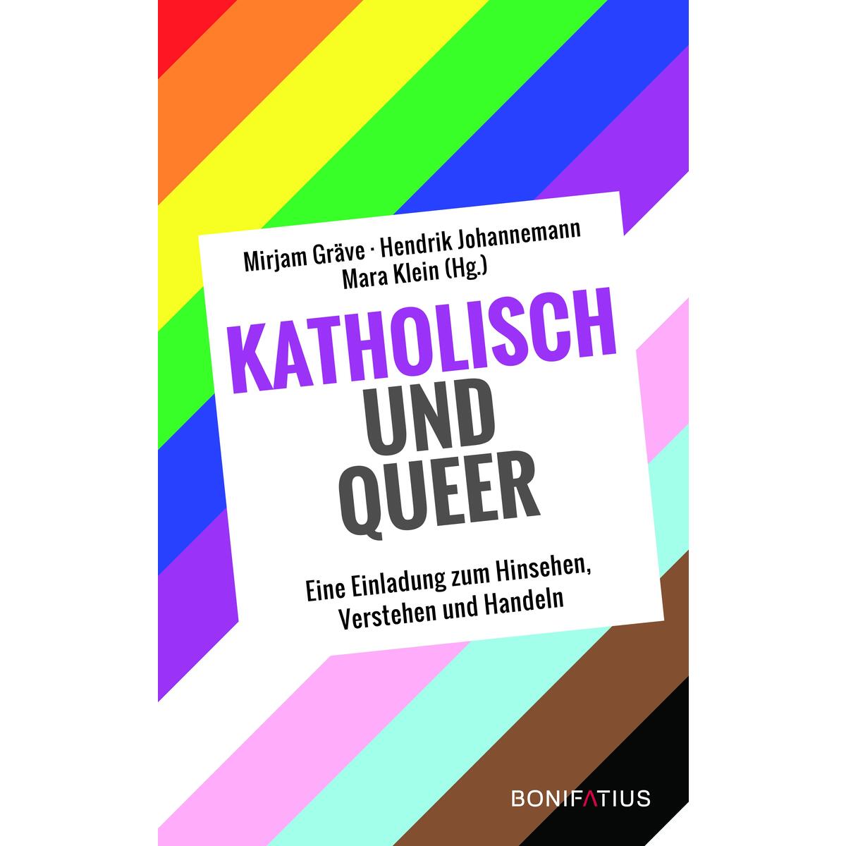 Katholisch und Queer Katholisch und Queer von Bonifatius GmbH