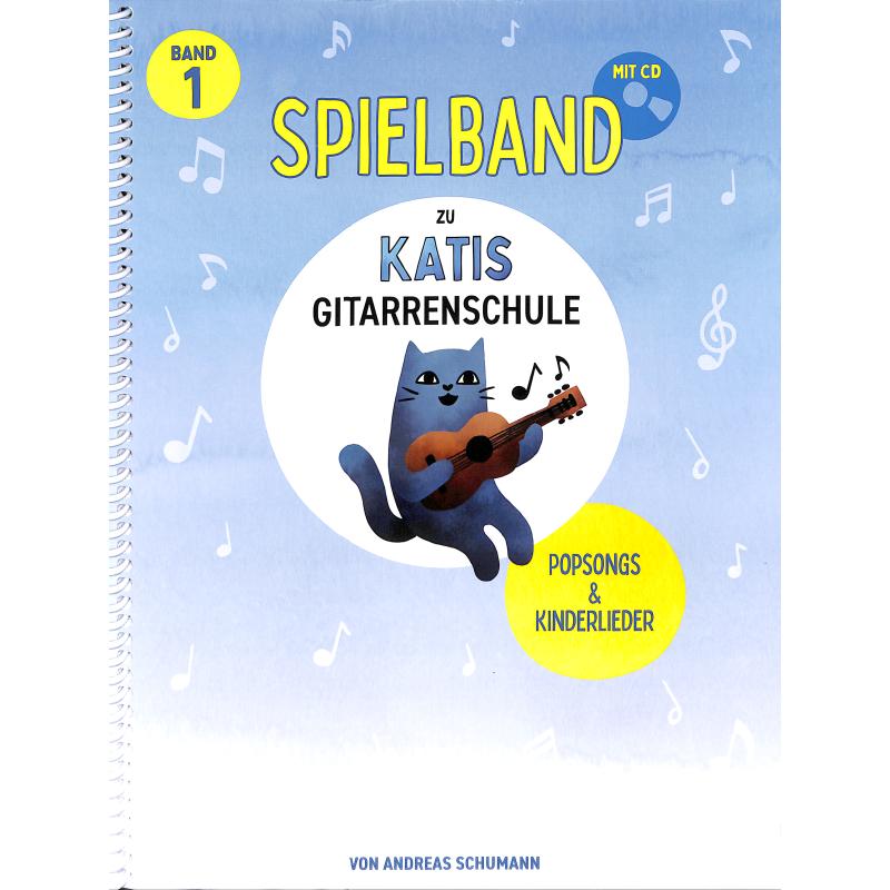 Katis Gitarrenschule 1 - Spielband