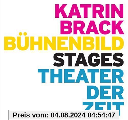 Katrin Brack: Bühnenbild / Stages