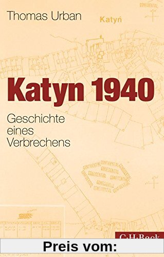 Katyn 1940: Geschichte eines Verbrechens