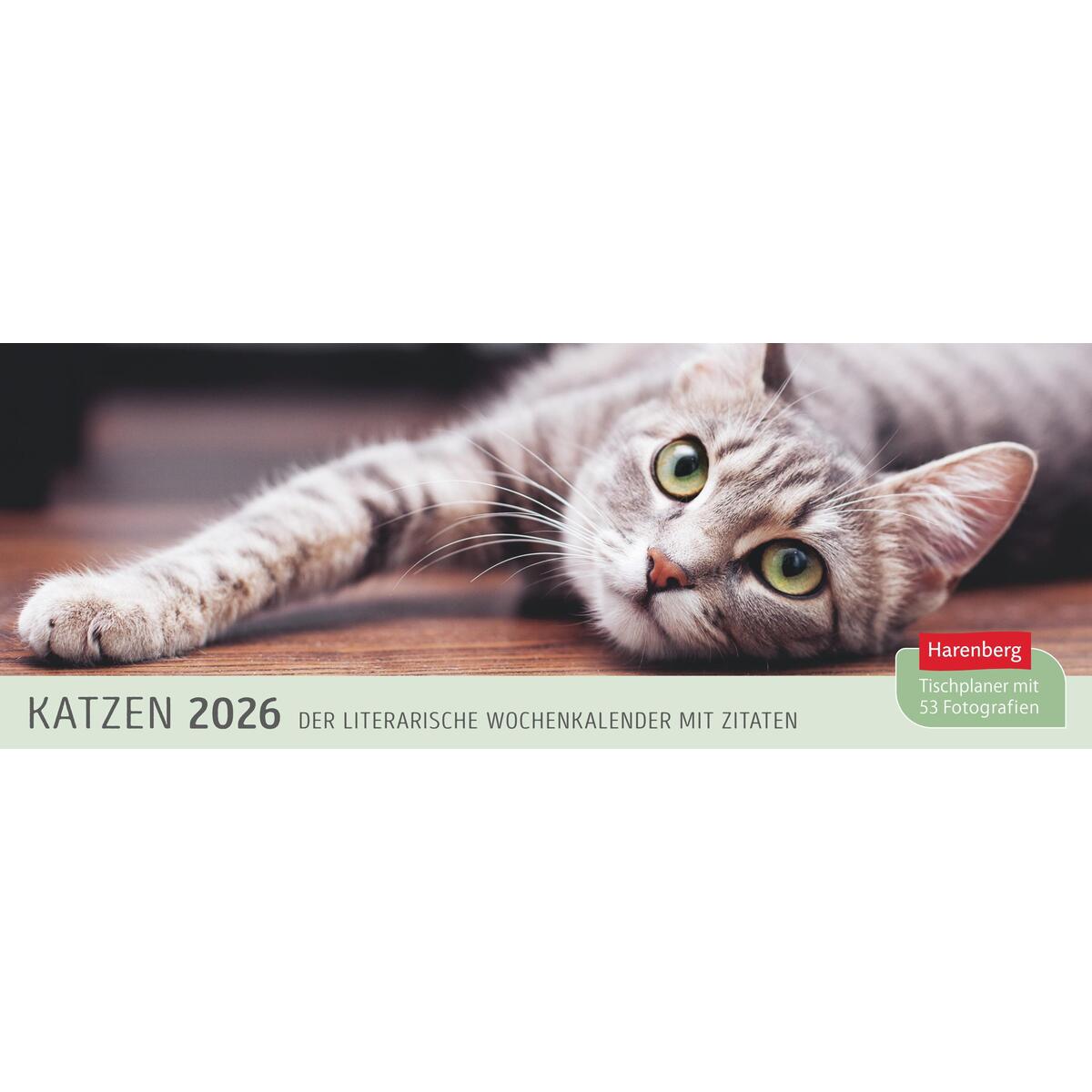 Katzen Premium-Tischplaner 2026 - Der literarische Wochenkalender mit Zitaten Katzen Premium-Tischplaner 2026 - Der literarische Wochenkalender mit Zitaten von Harenberg