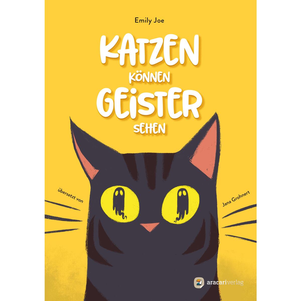 Katzen können Geister sehen von aracari verlag ag