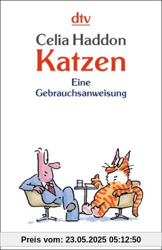 Katzen: Eine Gebrauchsanweisung