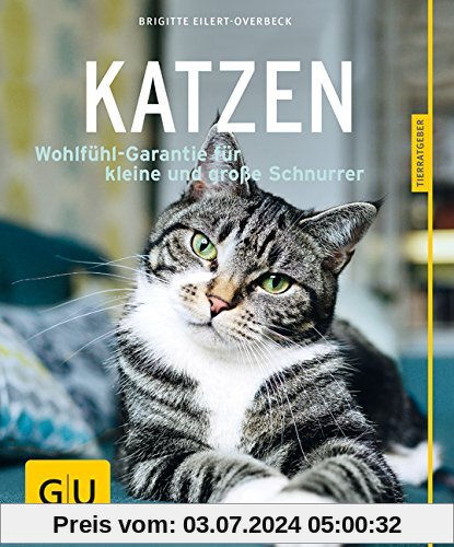 Katzen: Wohlfühl-Garantie für kleine und große Schnurrer (GU Tierratgeber)